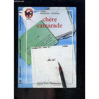 Chere camarade. collection castor poche n° 256