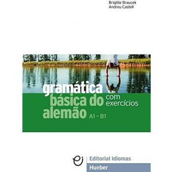 Gramática básica do alemão: Com exercícios / Grammatik