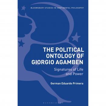 The Political Ontology of Giorgio Agamben: Signatures of Life and Power