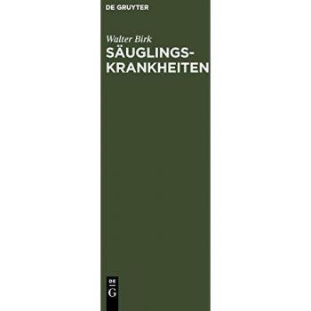 Säuglingskrankheiten: Leitfaden der Kinderheilkunde : für Studierende und Ärzte, Teil 1
