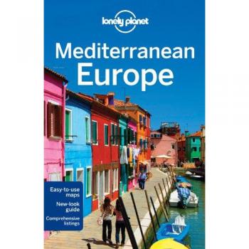 Duncan Garwood Lonely Planet Mediterranean Europe (Country Regional Guides)