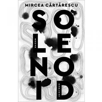 Mircea Cartarescu Solenoid: Roman