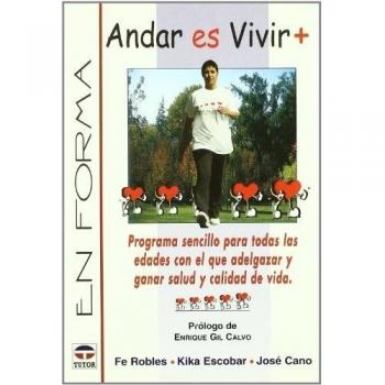 Andar es vivir +
