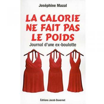 La calorie ne fait pas le poids