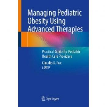 Managing Pediatric Obesity Using Advanced Therapies: Practical Guide for Pediatric Health Care Providers