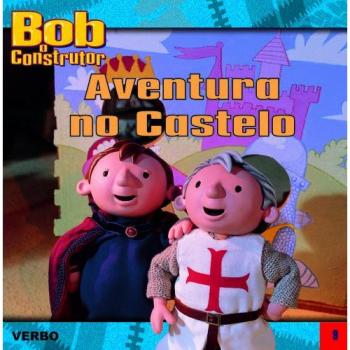 Bob o Construtor: Aventura no Castelo