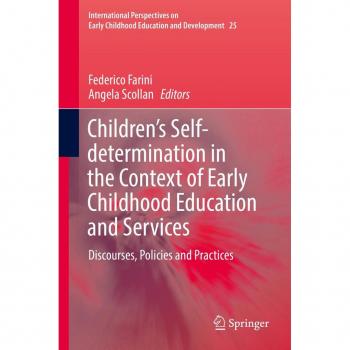 Children's Self-determination in the Context of Early Childhood Education and Services
