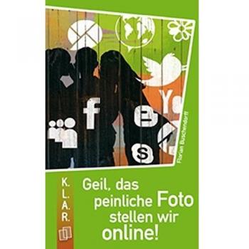 Geil das peinliche Foto stellen wir online!