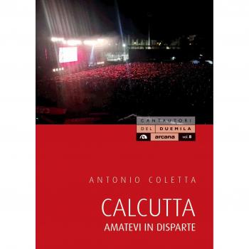 Calcutta. Amatevi in disparte