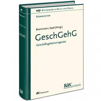 GeschGehG: Geschäftsgeheimnisgesetz (Wettbewerb in Recht und Praxis, Kommentar)