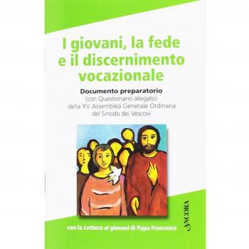 I giovani, la fede e il discernimento