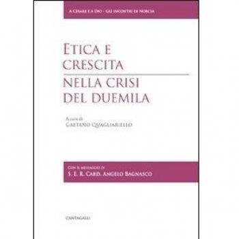 Etica e crescita nella crisi del Duemila