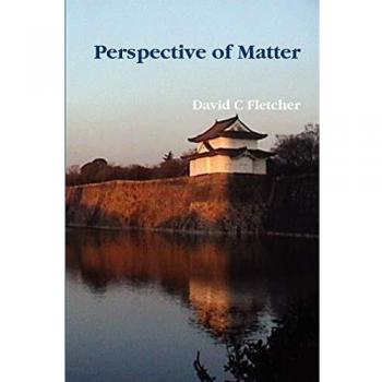 Perspective of Matter