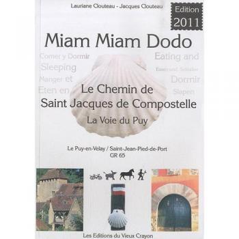 Le chemin de Saint Jacques de Compostelle, La Voie du Puy 2011