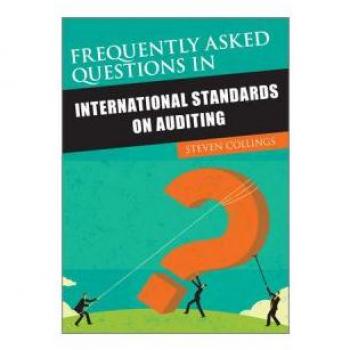 Frequently Asked Questions in International Standards on Auditing Steven Collings