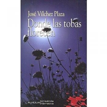 DONDE LAS TOBAS FLORECEN