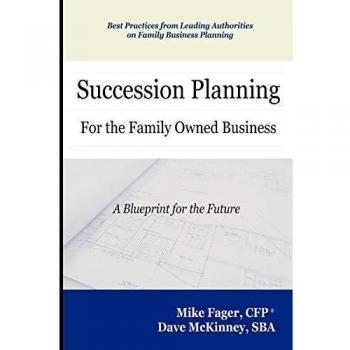 Succession Planning for the Family Owned Business