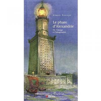 Le phare d'Alexandrie