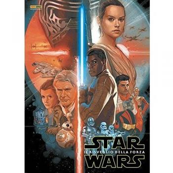 Il risveglio della forza. Star Wars