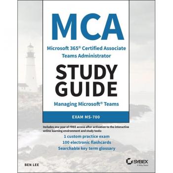 MCA Microsoft 365 Teams Administrator Study Guide