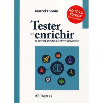 Tester et enrichir sa culture scientifique et technologique
