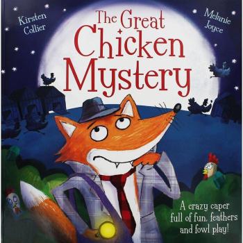 The Great Chicken Mystery, Kirsten Collier & Melanie Joyce, Used; Good Book