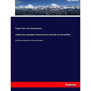 Lehrbuch der organischen Chemie von Gorup-Besanez