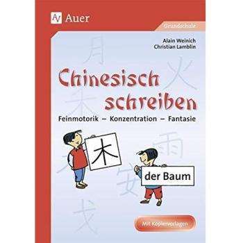 Chinesisch schreiben: Kopiervorlagen für die Grundschule, Feinmotorik