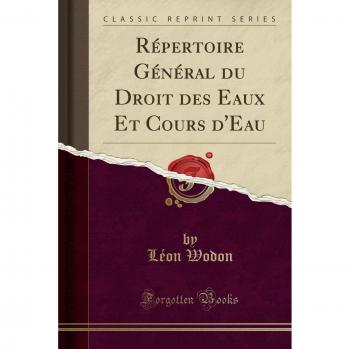 Répertoire Général du Droit des Eaux Et Cours d'Eau