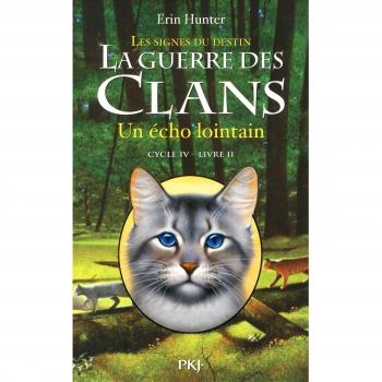 La guerre des Clans, cycle IV