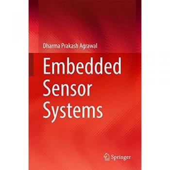 Agrawal, Dharma Prakash: Embedded Sensor Systems
