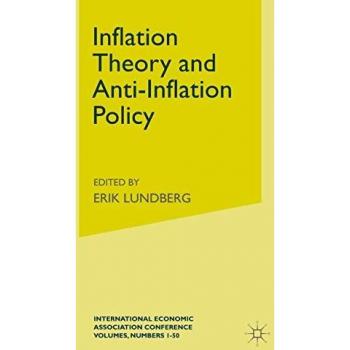 Inflation Theory and Anti-Inflation Policy