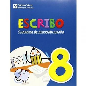 Escribo. Cuaderno Expresion Escrita 8 (Tapa blanda).