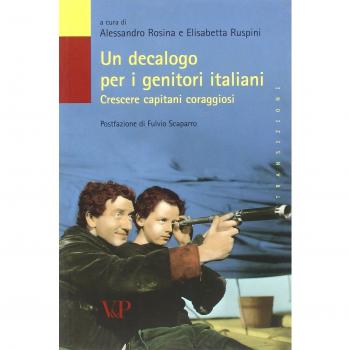 Un decalogo per i genitori italiani. Crescere capitani coraggiosi