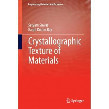 Crystallographic Texture of Materials