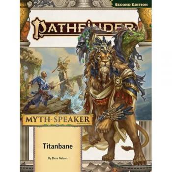 Pathfinder Adventure Path: Titanbane (Myth-Speaker 3 of 3) (P2)