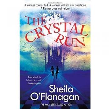 The Crystal Run: Book 1 By Sheila O'Flanagan