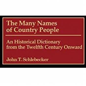 The Many Names of Country People: An Historical Dictionary from the Twelfth Century Onward