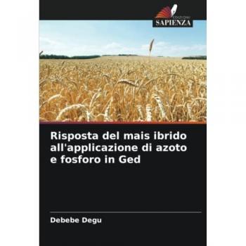 Risposta del mais ibrido all'applicazione di azoto e fosforo in Ged
