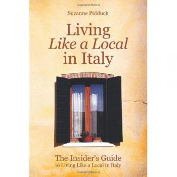 The Insider's Guide to Living Like a Local in Italy