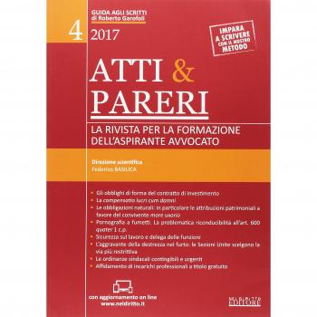 Atti & pareri. La rivista per la formazione dell'aspirante avvocato
