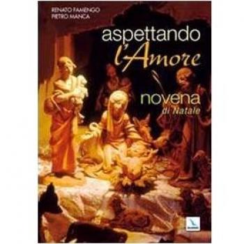 Aspettando l'amore. Novena di Natale per giovani... e per le loro comunità