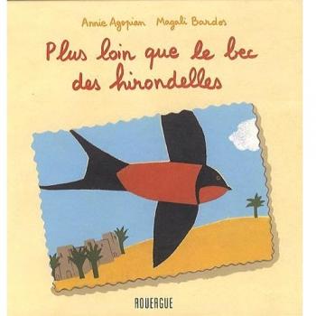 Plus loin que le bec des hirondelles