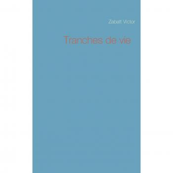 Tranches de vie