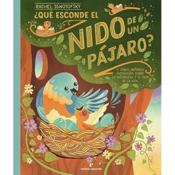 ¿QUÉ ESCONDE EL NIDO DE UN PÁJARO?