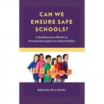 Can We Ensure Safe Schools?