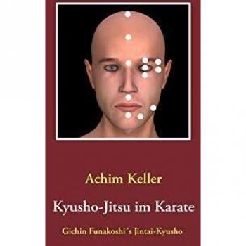 Kyusho-Jitsu im Karate: Gichin Funakoshi's Jintai-Kyusho