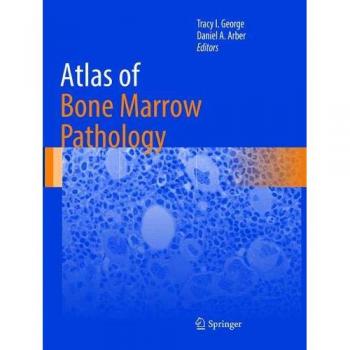 Atlas of Bone Marrow Pathology