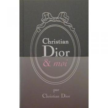 Christian Dior Et Moi