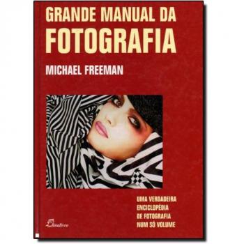 (PORT).GRANDE MANUAL DA FOTOGRAFIA